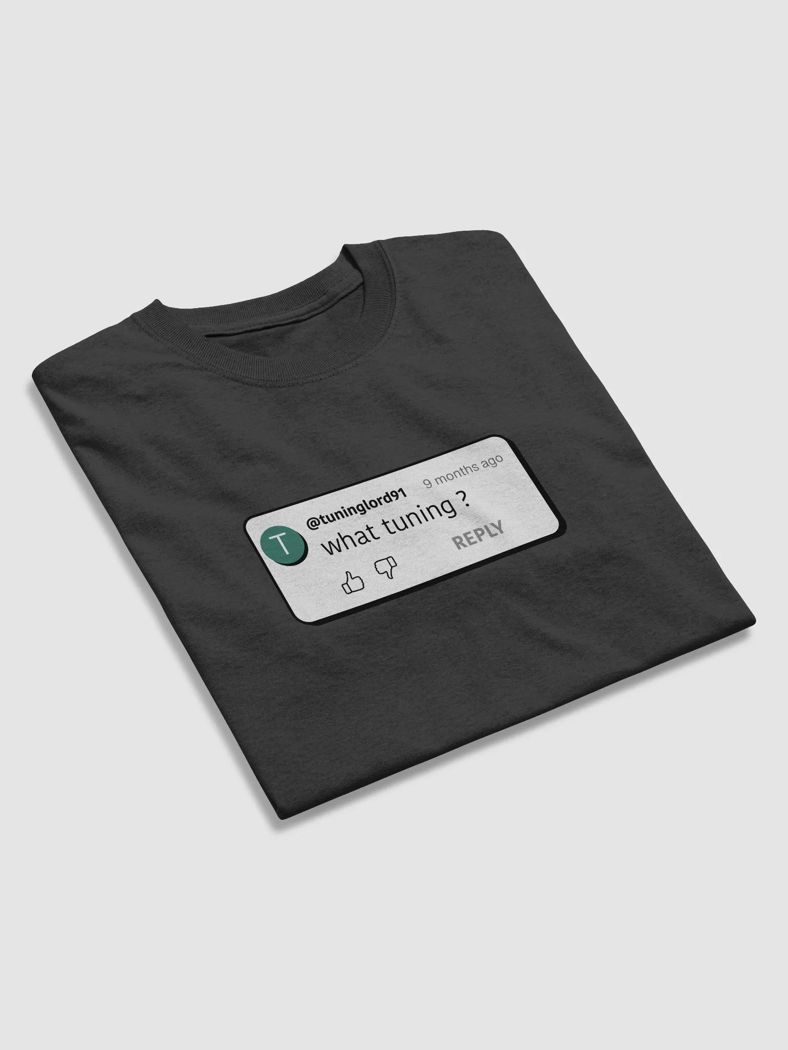 T-shirt - YouTube comment - what tuning ? product image (2)