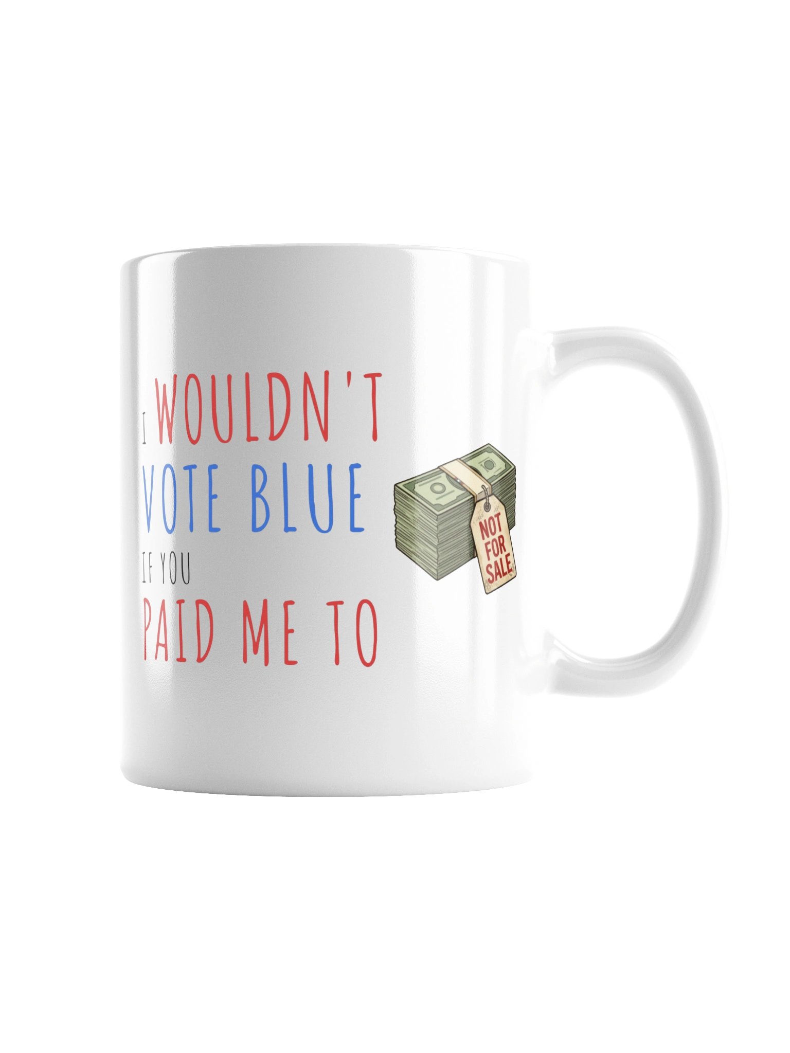 The Paid Me To Mug - White product image (6)