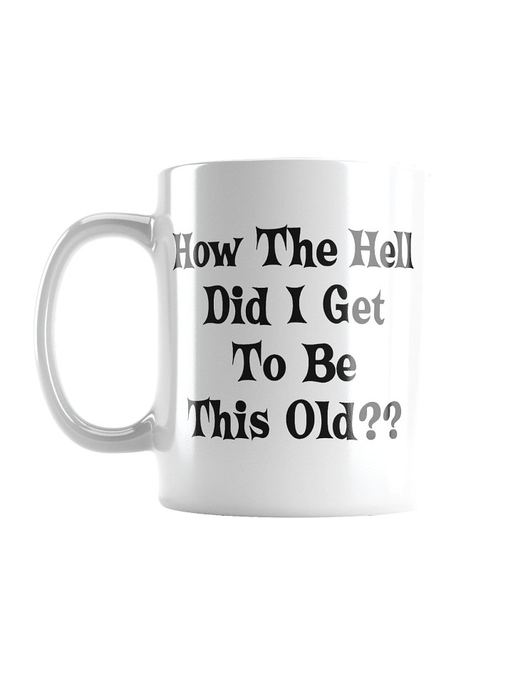 Funny Over The Hill Old Birthday Mug Cup product image (3)