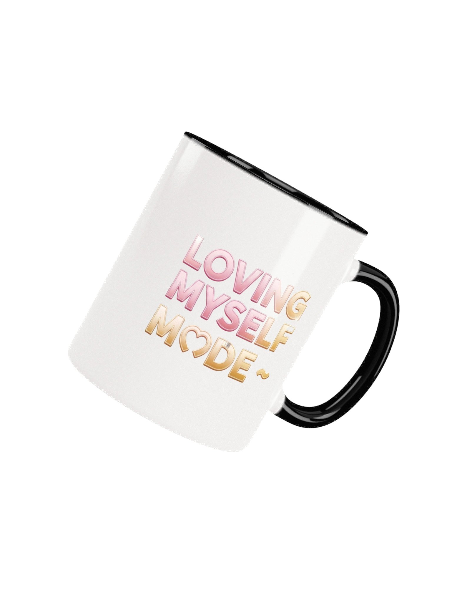 LOVING MYSELF MODE Ceramic Mug | Self Love Affirmation Quote Design product image (42)