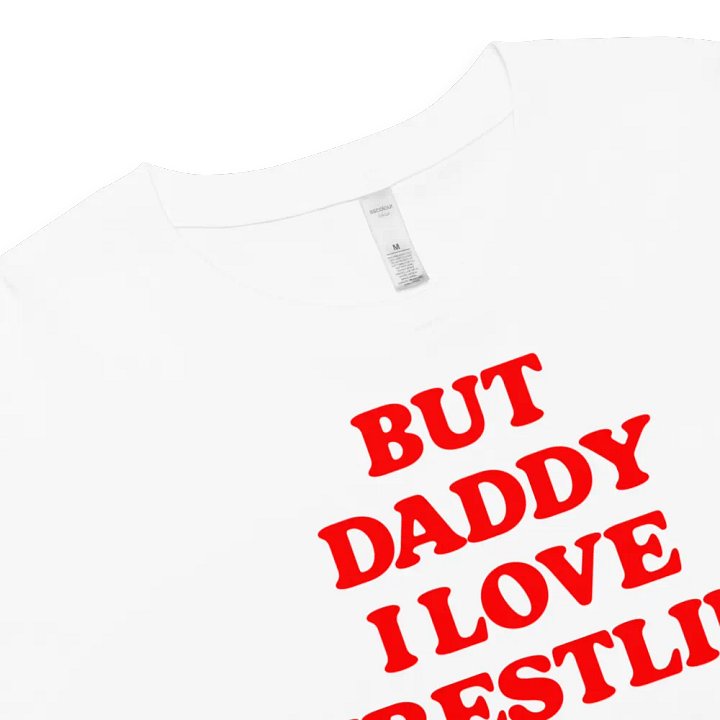 But Daddy, I Love Wrestling Crop Top (Red Font) product image (14)