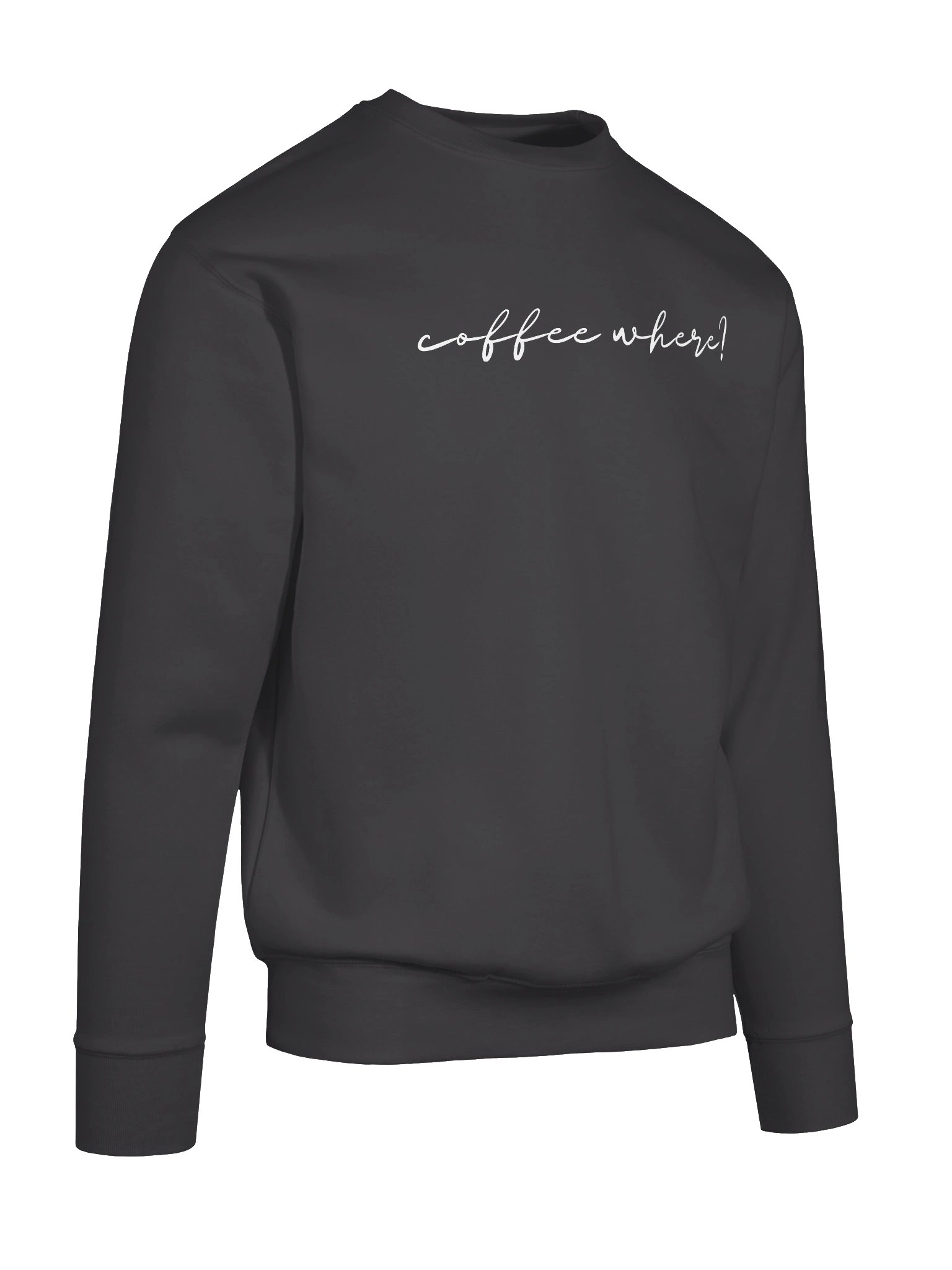 Crewneck “coffee where?” - white typo print product image (28)
