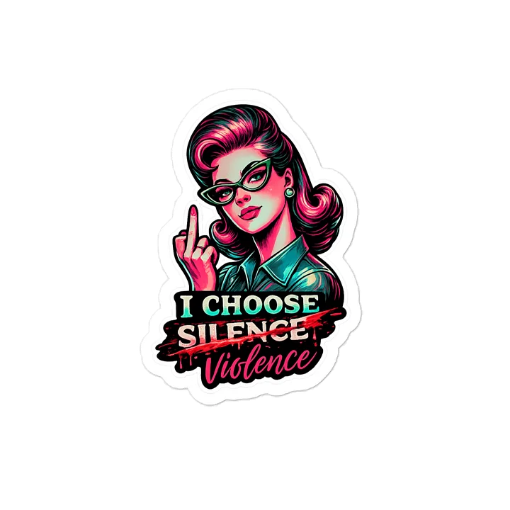Violence over Silence Sticker product image (2)