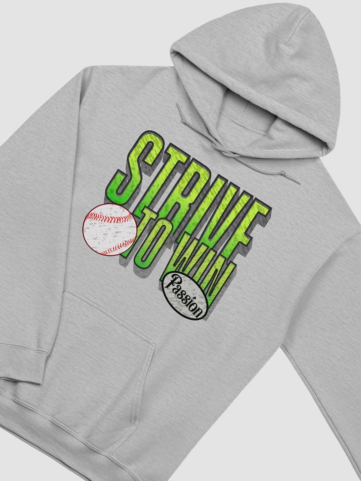 Strive To Win Baseball Passion Strive Classic Hoodie product image (17)