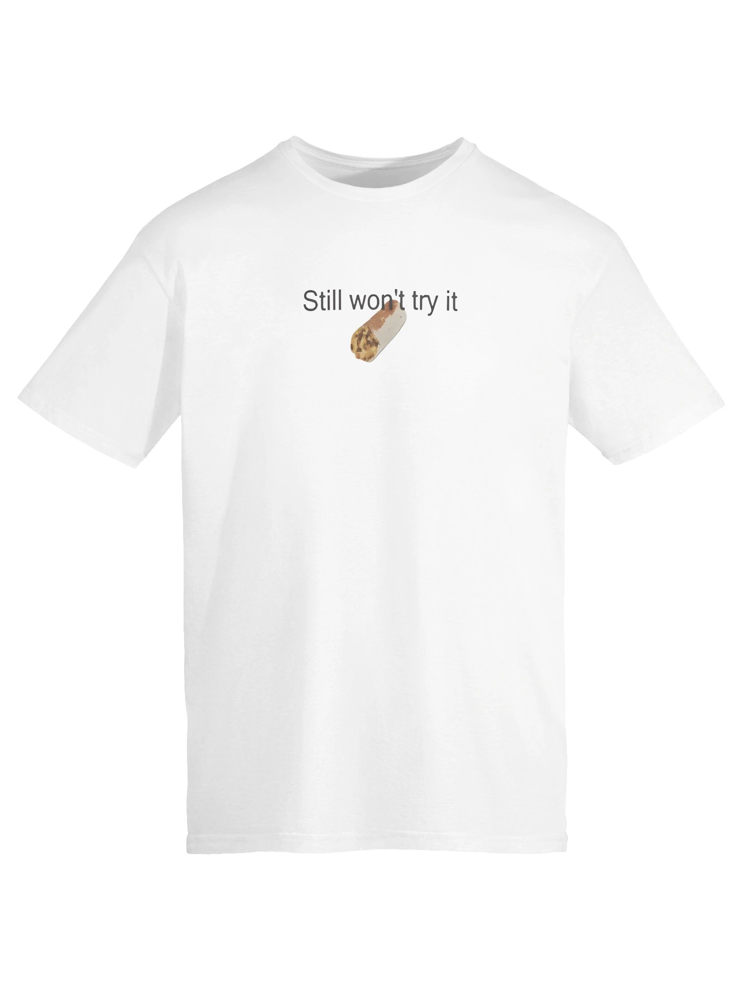 I Still Won’t Try It Taco Bell Shirt product image (6)