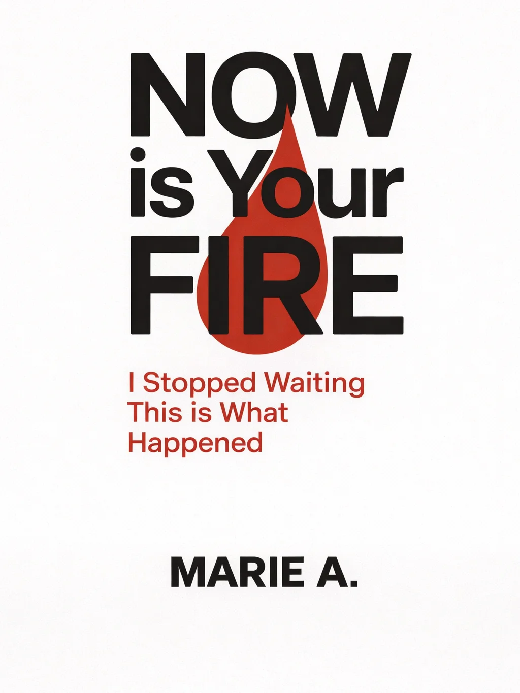 Now is Your Fire product image (1)
