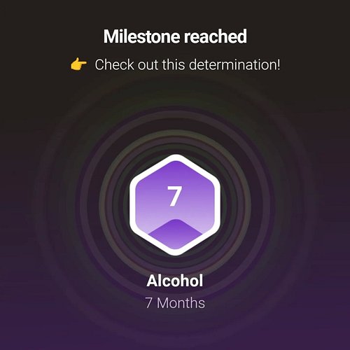 7 months 🥳 I was at a party the other night and got asked a few times if being sober bothers me. Compared to when I felt depe...