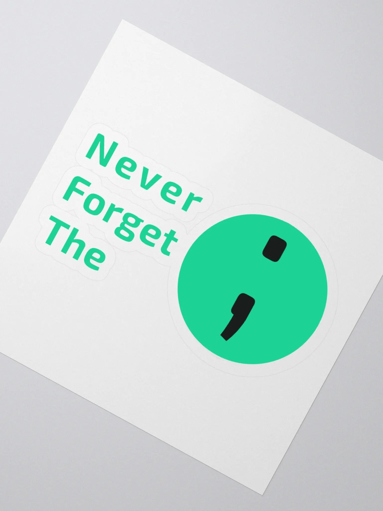 Never Forget the Semicolon ; | Kiss-Cut Sticker product image (2)