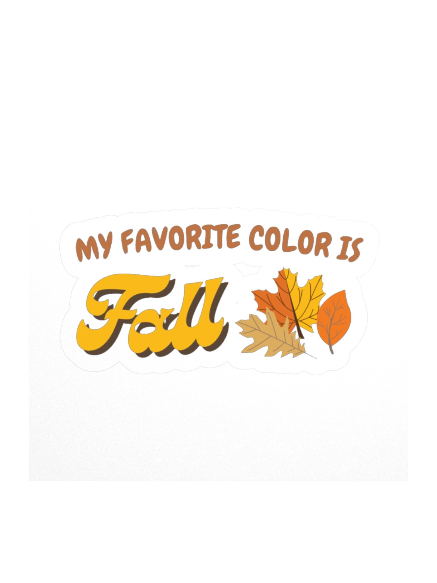 My Favorite Color is Fall | Sticker product image (1)