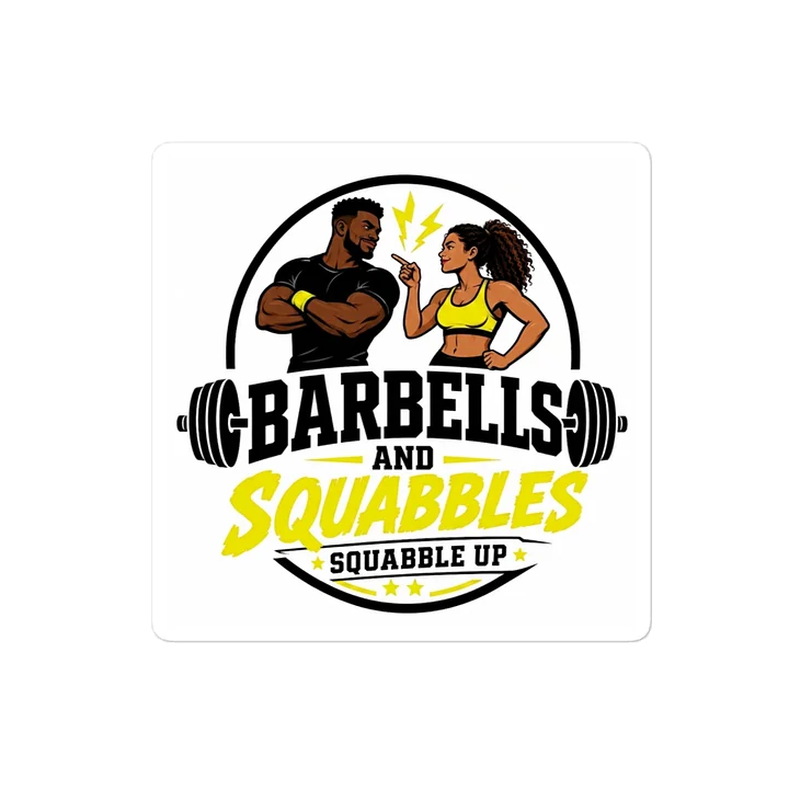 Barbells and Squabbles Kiss Cut Sticker product image (2)