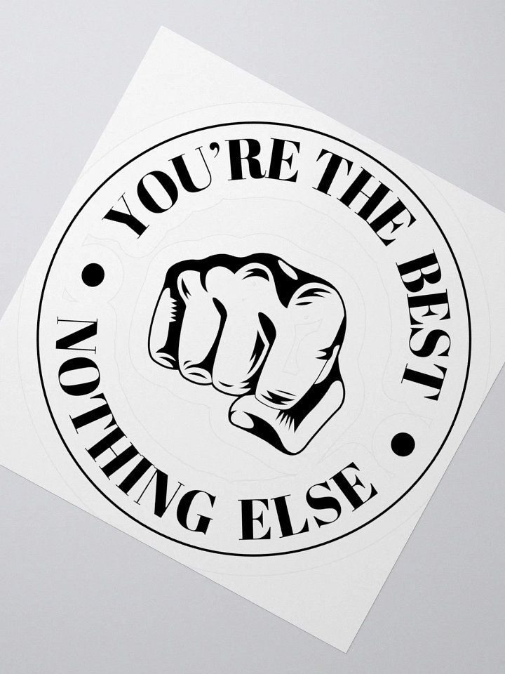 Youre The Best Stickers Black product image (6)