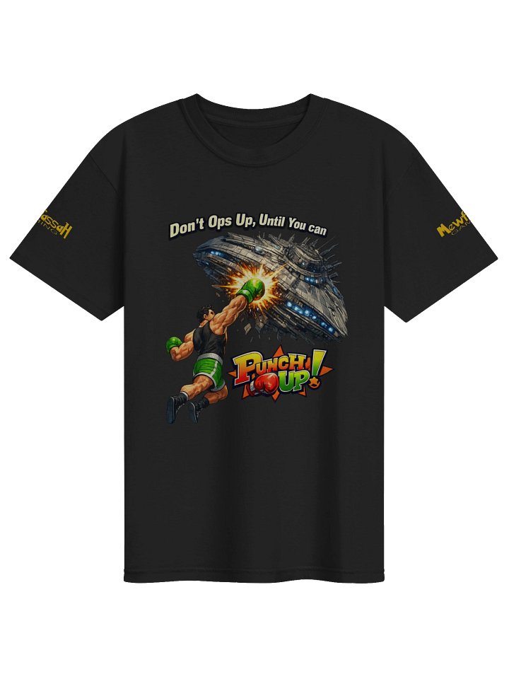 Don't Ops Up, Until You Can Punch Up! Tee product image (73)