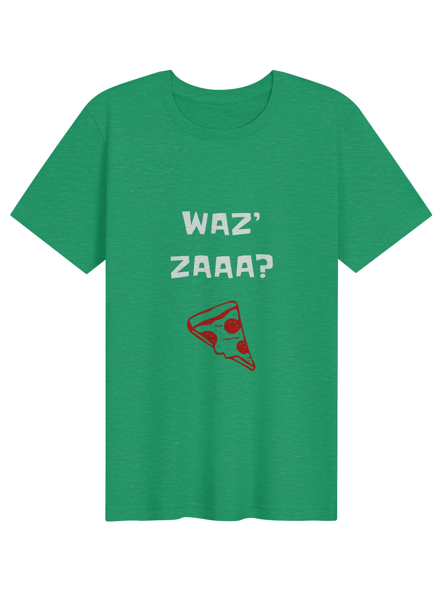 WAZ’ ZAAA? Pizza Tee product image (51)