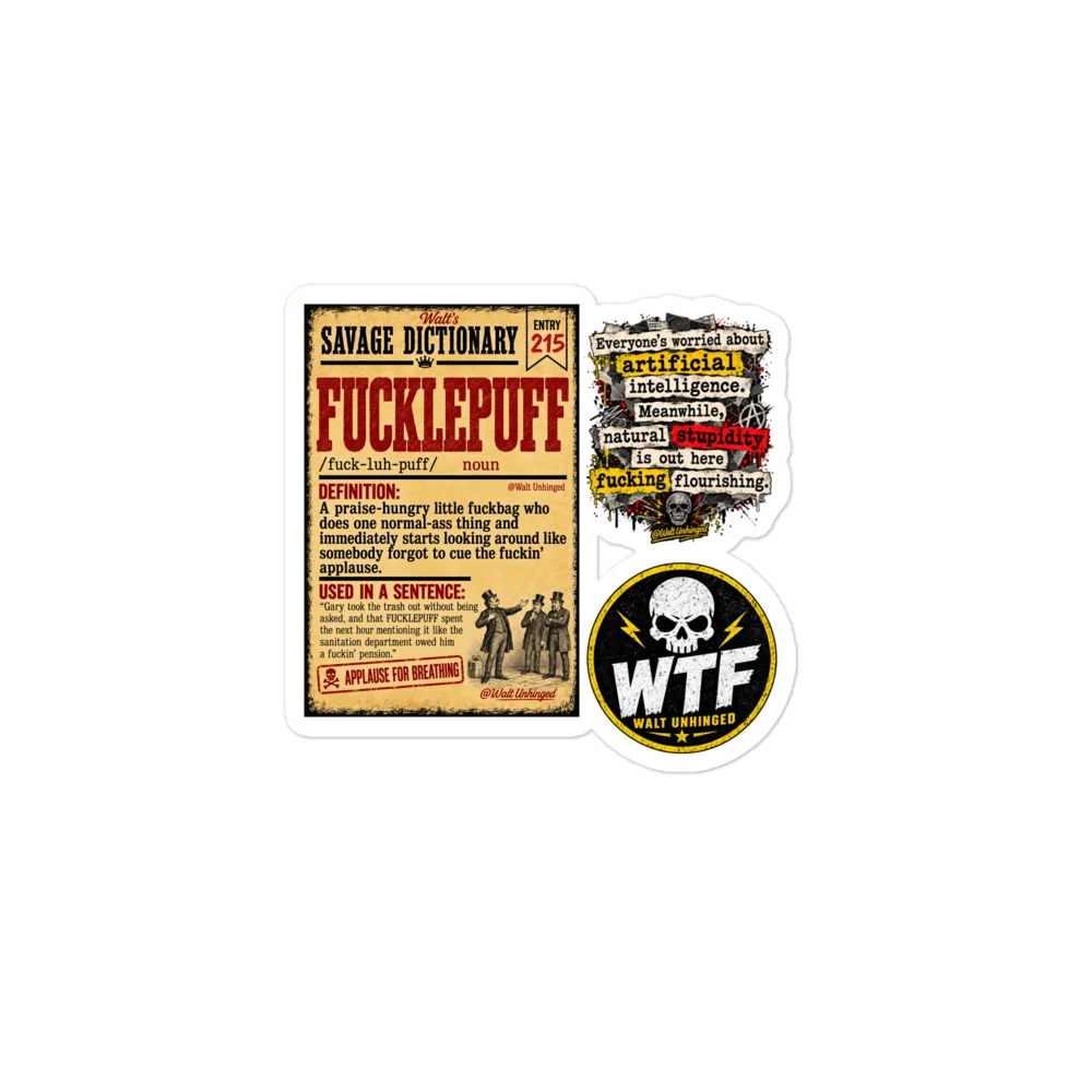 Walt Unhinged Savage Meme Stickers product image (1)