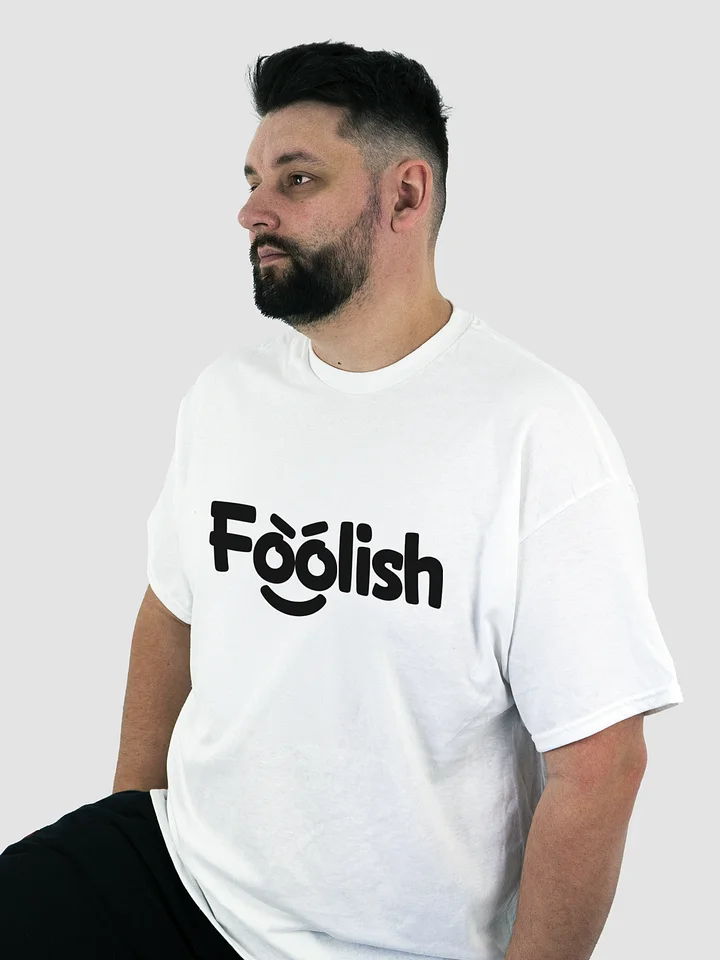 Foolish T-Shirt product image (2)