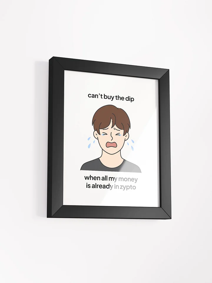 Can't Buy the Dip Meme Framed Poster product image (17)