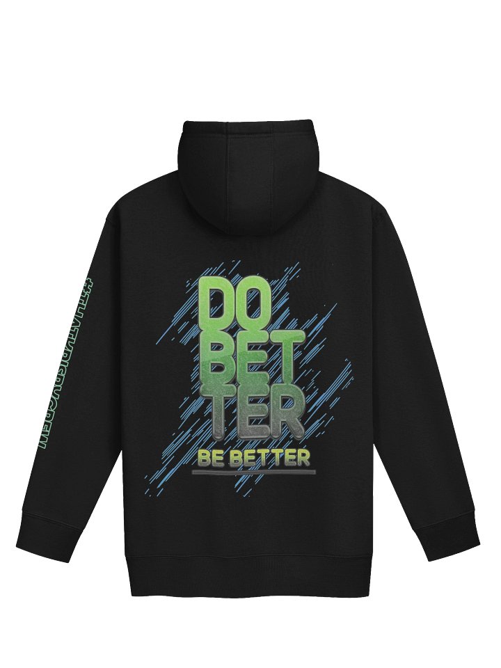 Do Better Be Better Hoodie product image (9)