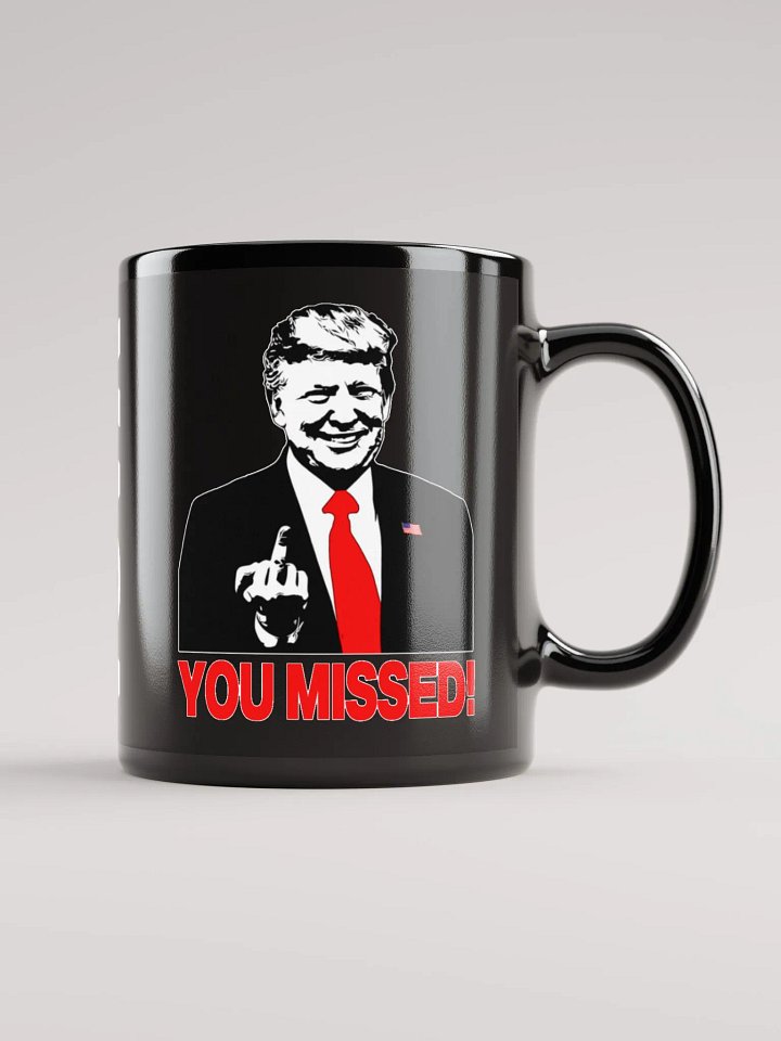 Trump You Missed Mug 2 product image (1)
