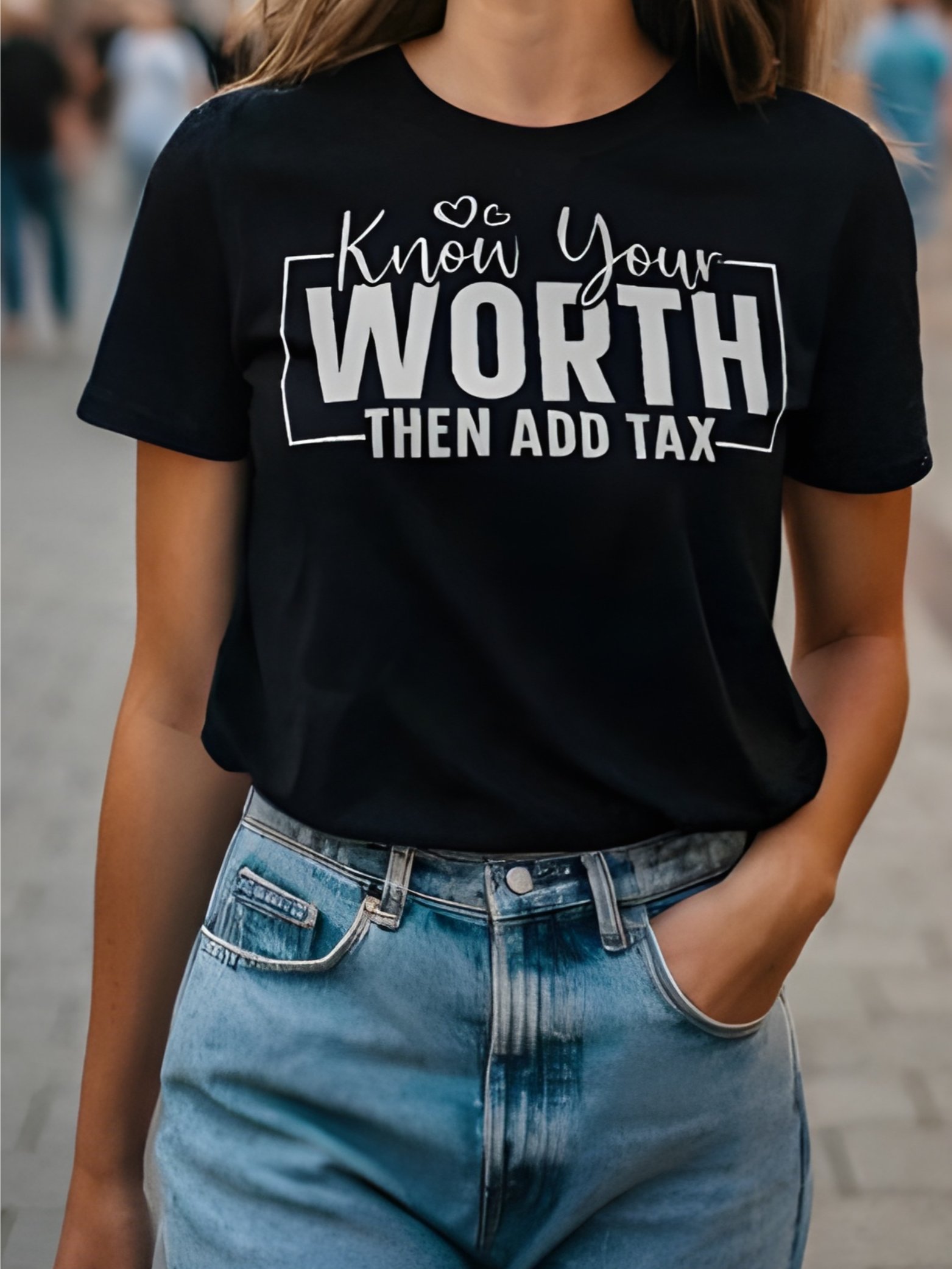 Know Your Worth Then Add Tax - Women's Black T-Shirt product image (1)