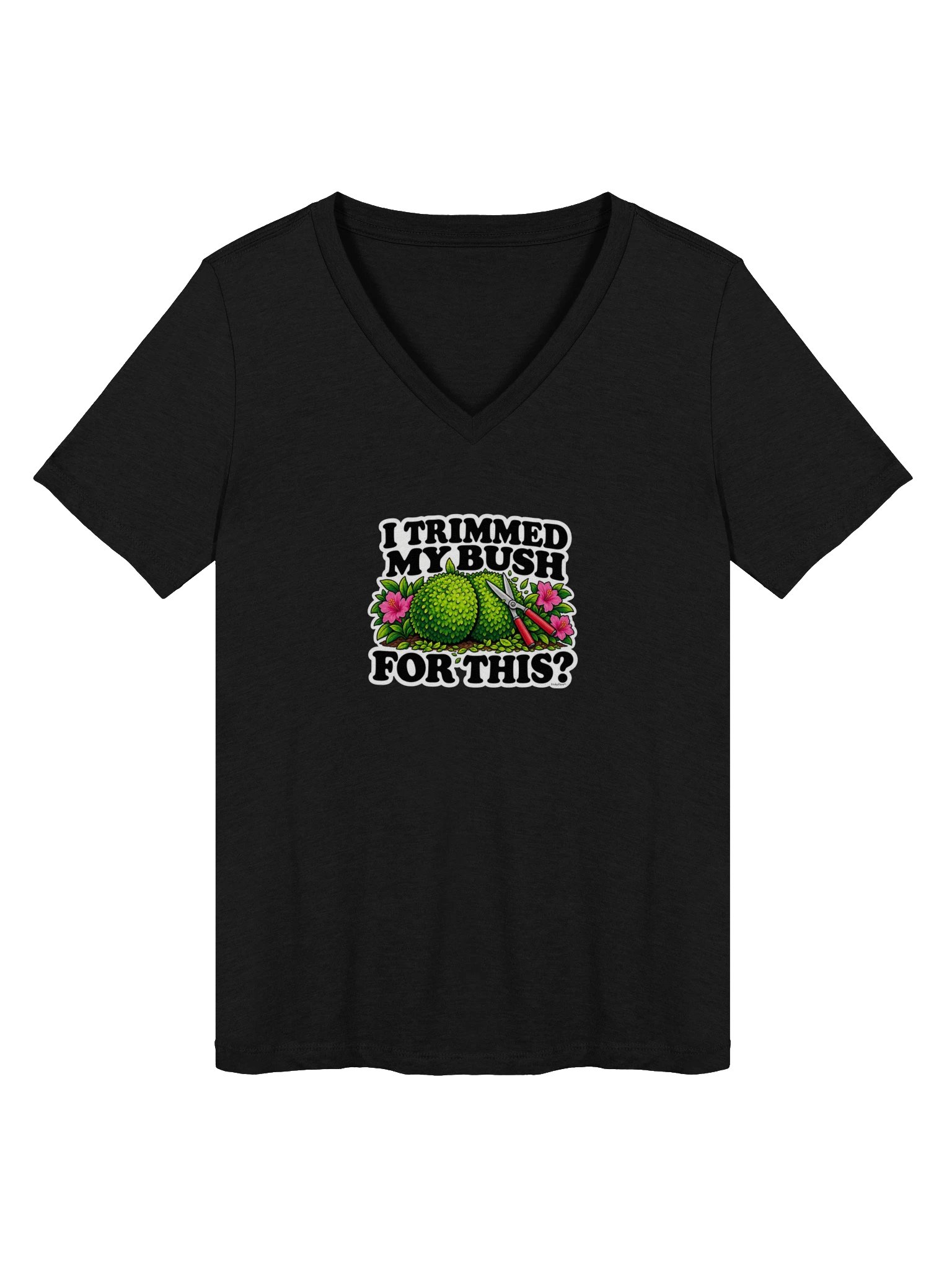 I Trimmed My Bush for This? Topiary V-Neck Tee product image (6)
