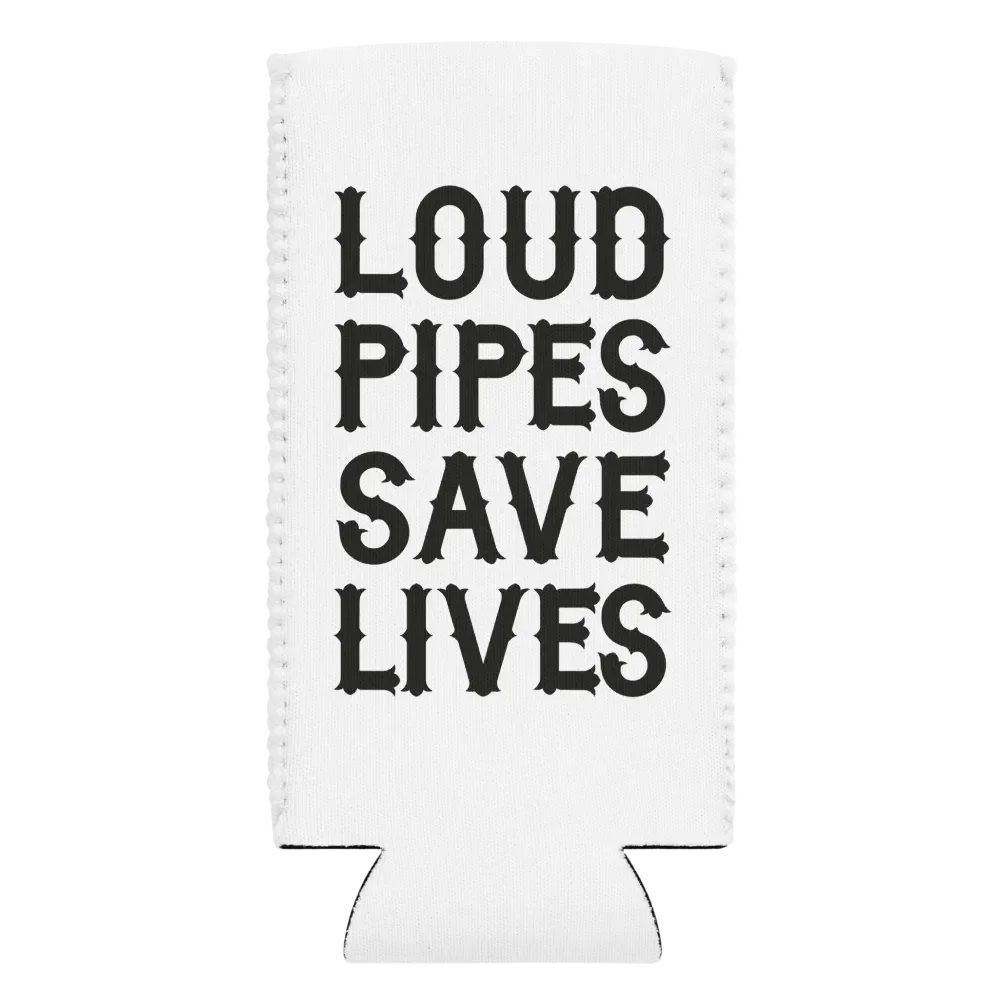 Loud Pipes - Koozie - front