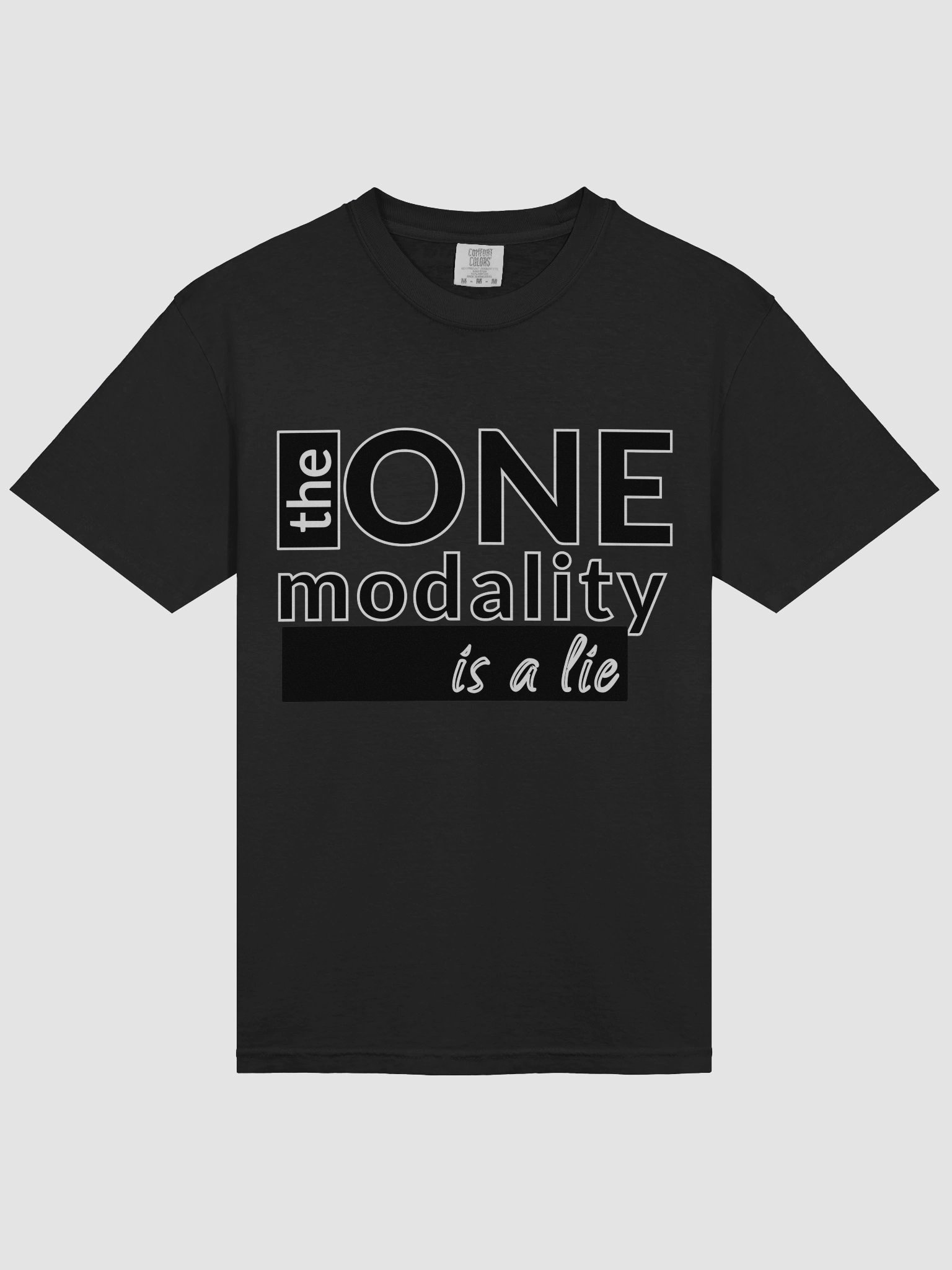 The One Modality Is a Lie – AI System Truth Bomb T-Shirt product image (3)