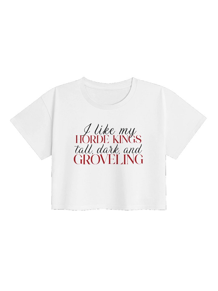 "I Like My Horde Kings" Crop Top product image (1)