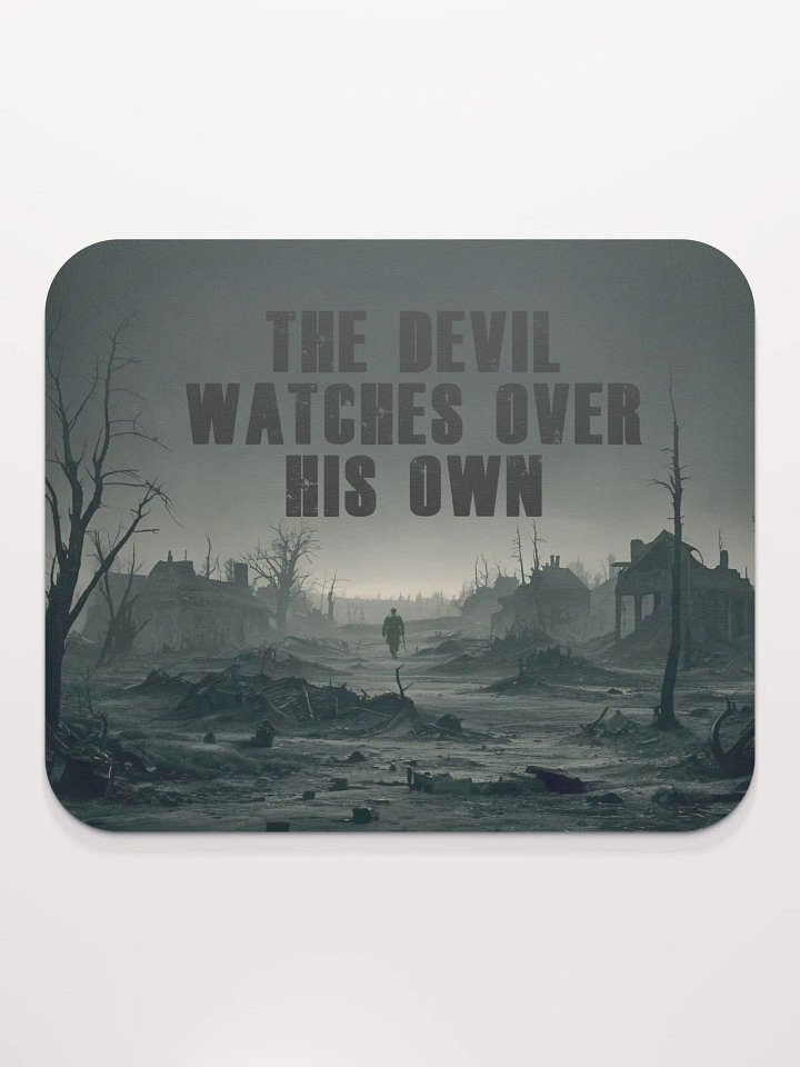 The Devil Watches Over His Own - Mouse Pad product image (1)