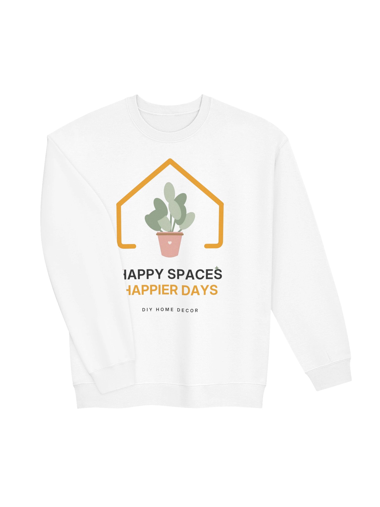 Happy Spaces, Happier Days Sweatshirt product image (9)