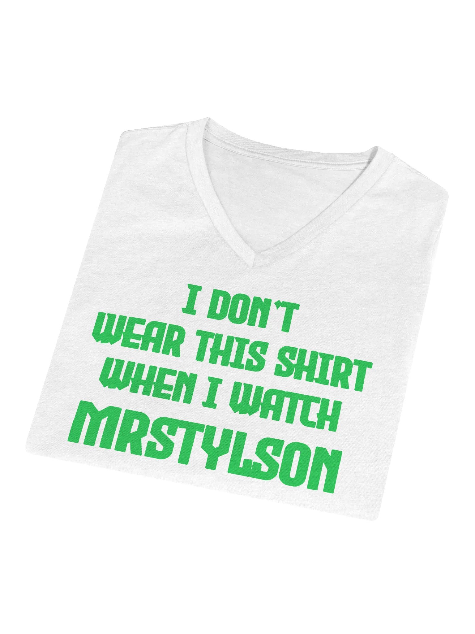 I Don't Wear This Women's V-Neck (Green Text) product image (57)