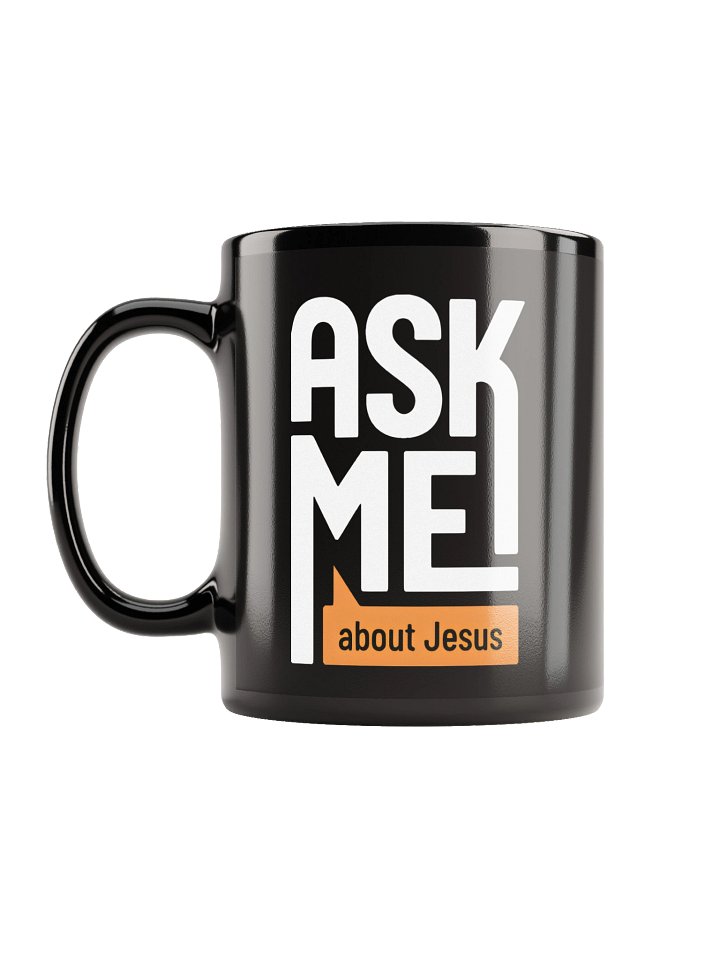 Ask Me About Jesus - Black Coffee Mug 2 product image (1)