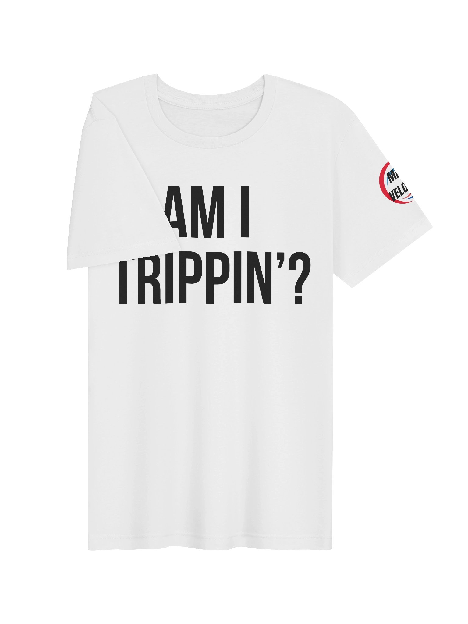 "Am I Trippin'?" Premium T-Shirt product image (3)
