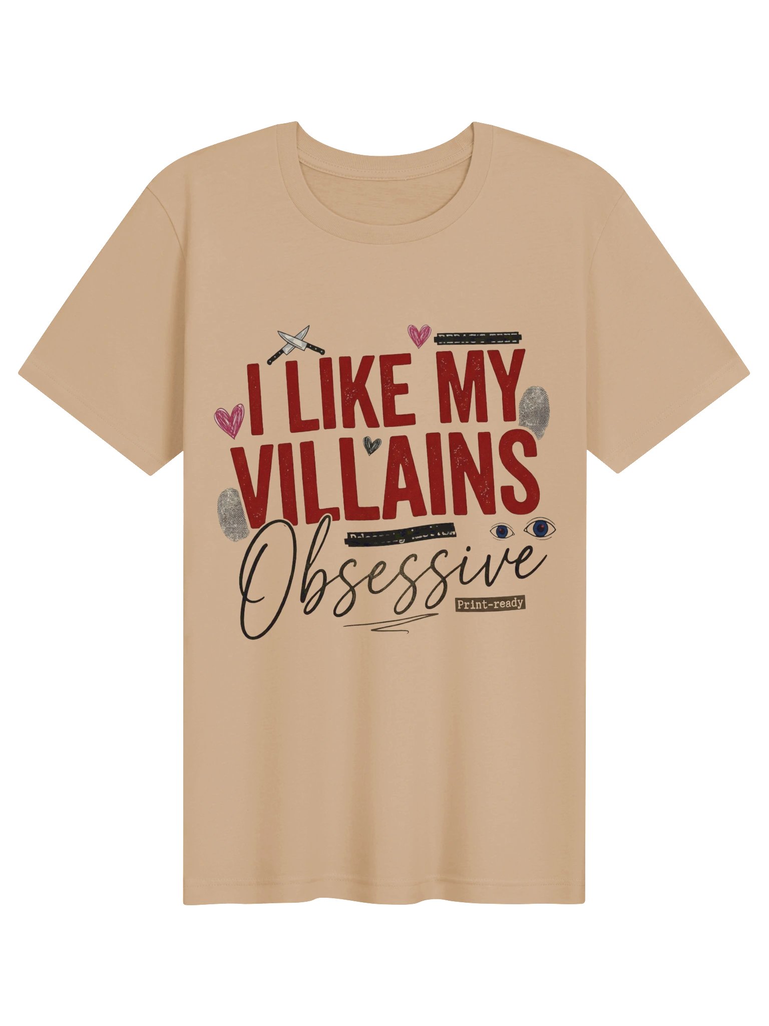 I Like My Villains Obsessive Dark Romance T-Shirt for Villain Lovers product image (1)