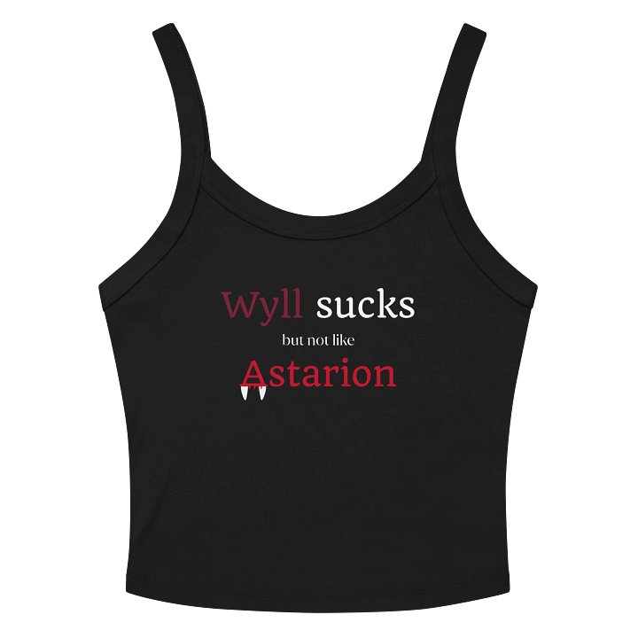 "Wyll Sucks But Not Like Astarion" Women's Tank product image (2)
