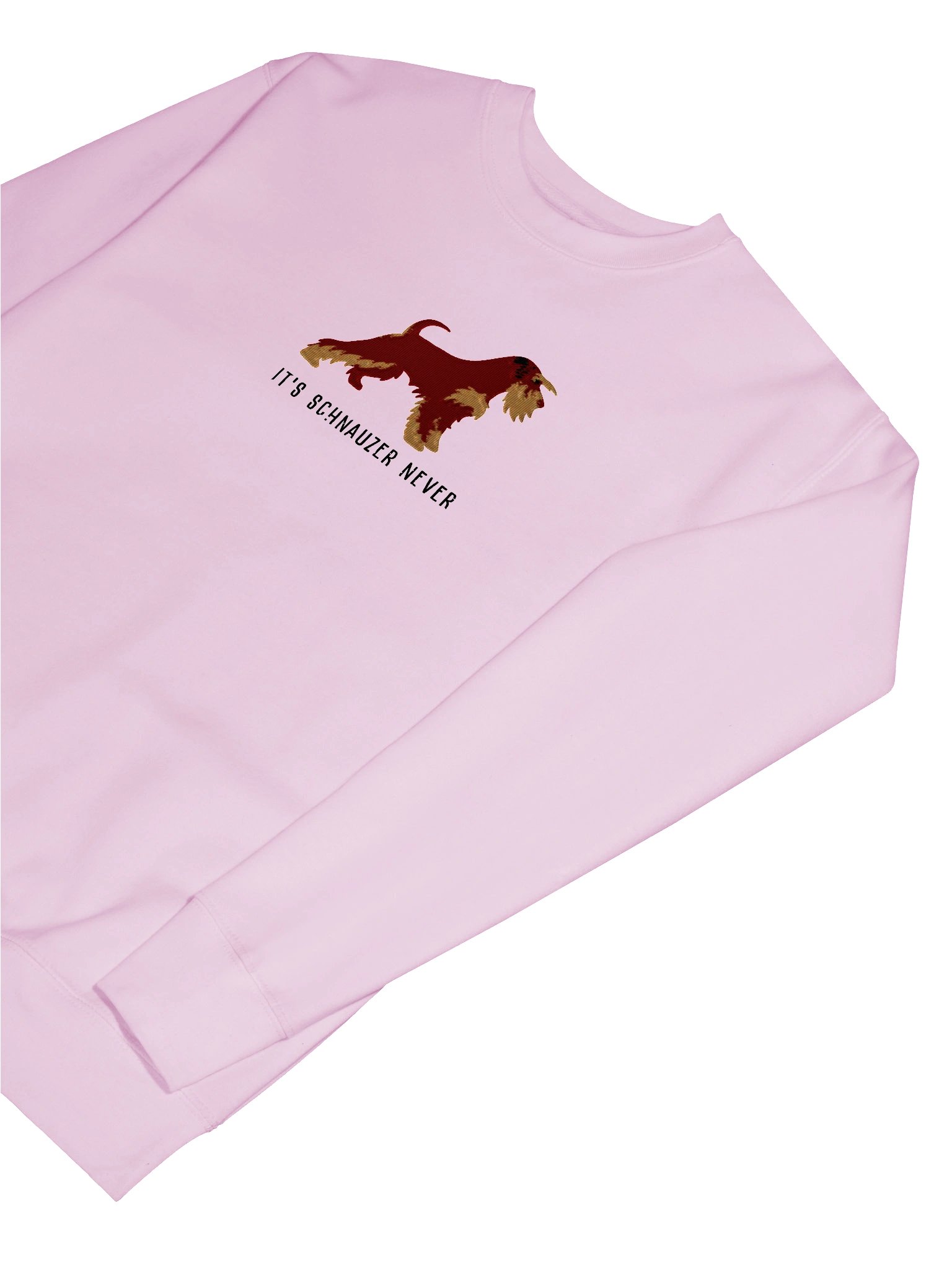 It's Schnauzer Never Sweatshirt (Embroidered) of a Miniature Schnauzer(Liver & Tan) product image (63)
