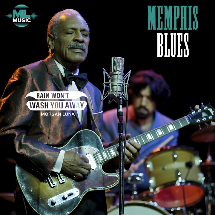 Rain Won’t Wash You Away – Morgan Luna (Memphis Blues) | Digital Download product image (1)