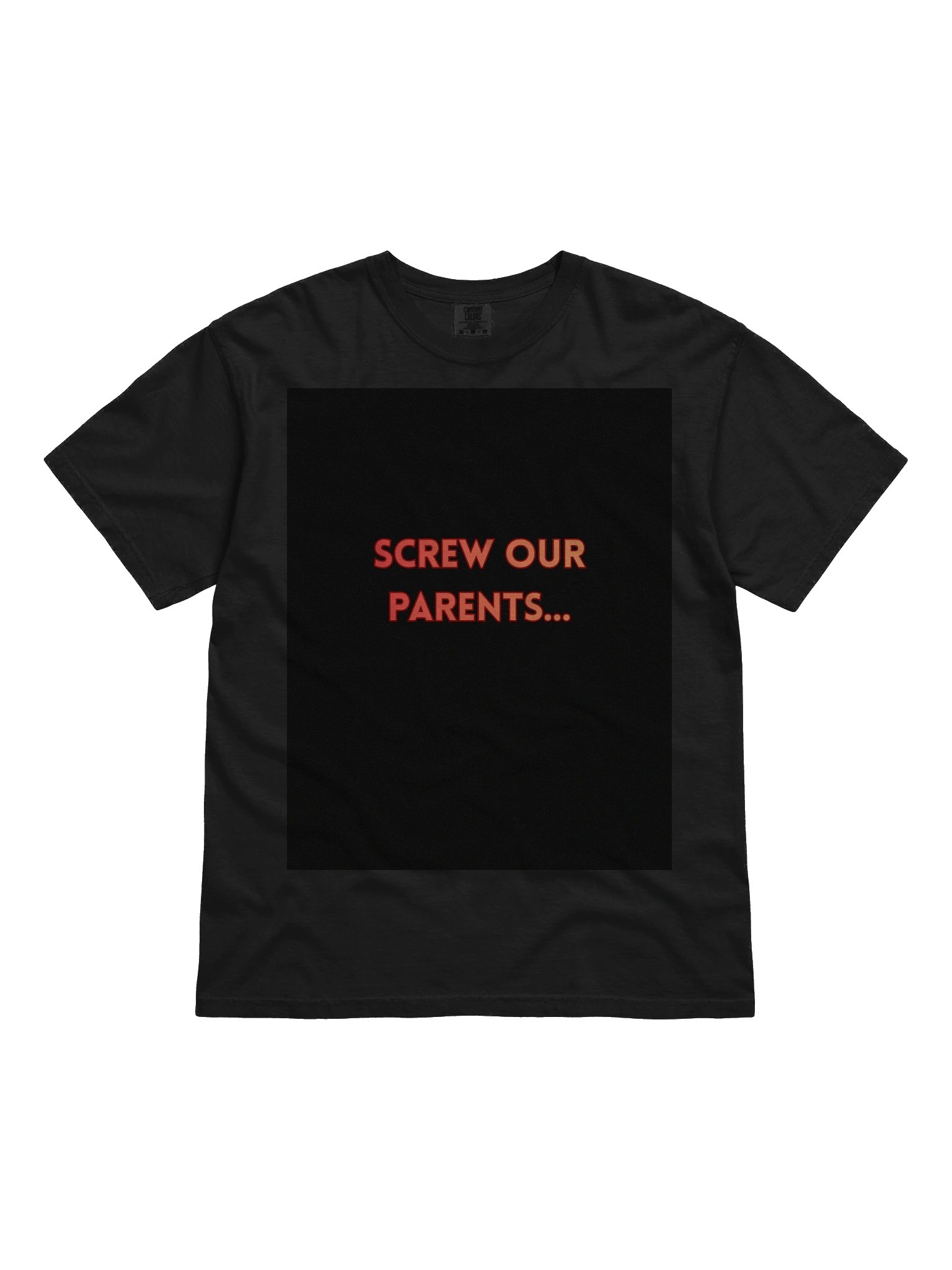 SCREW OUR PARENTS product image (1)