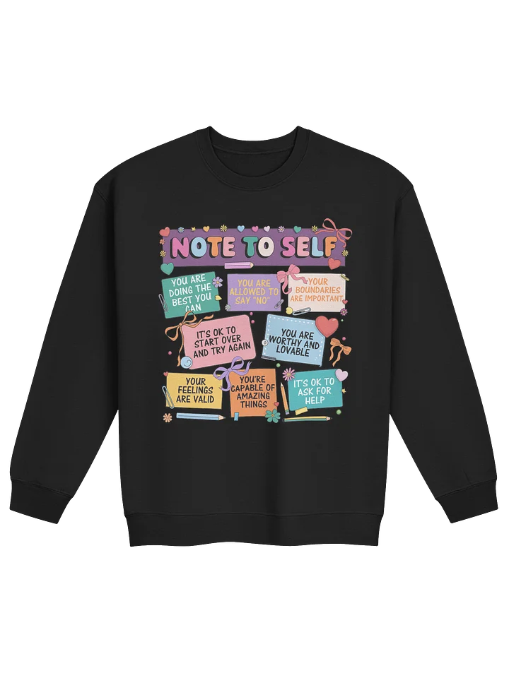 Note To Self – Mental Health Awareness Sweatshirt product image (1)