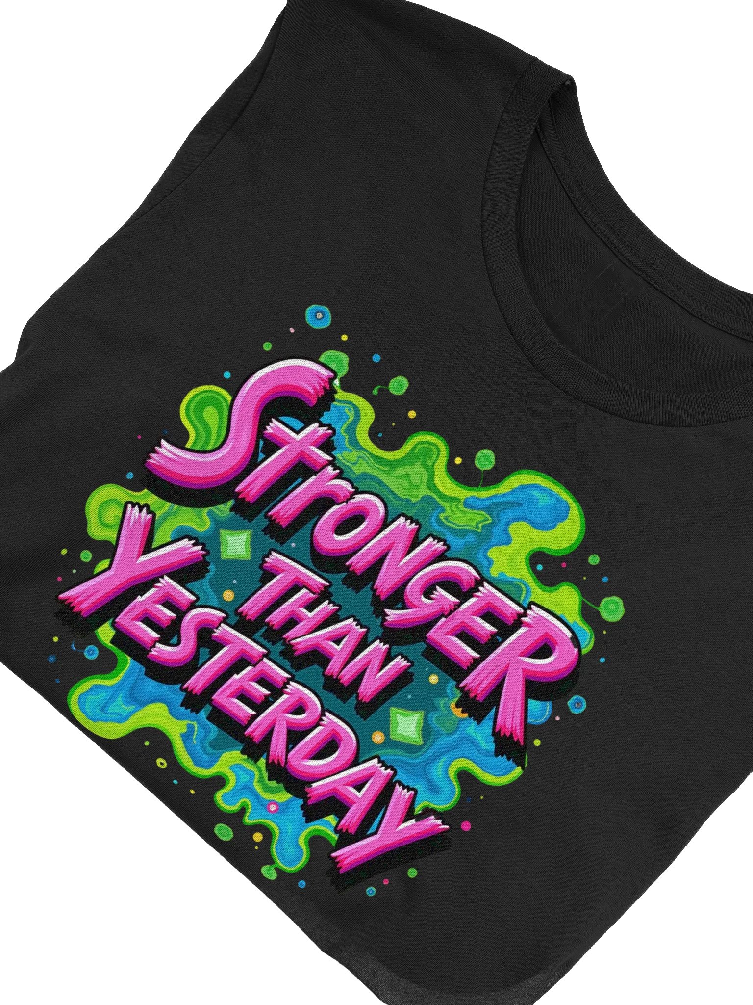 Stronger Than Yesterday - Iconic Comfort Unisex T-Shirt product image (5)