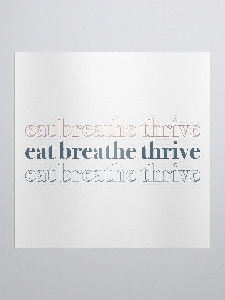 Eat Breathe Thrive cubed | sticker product image (1)