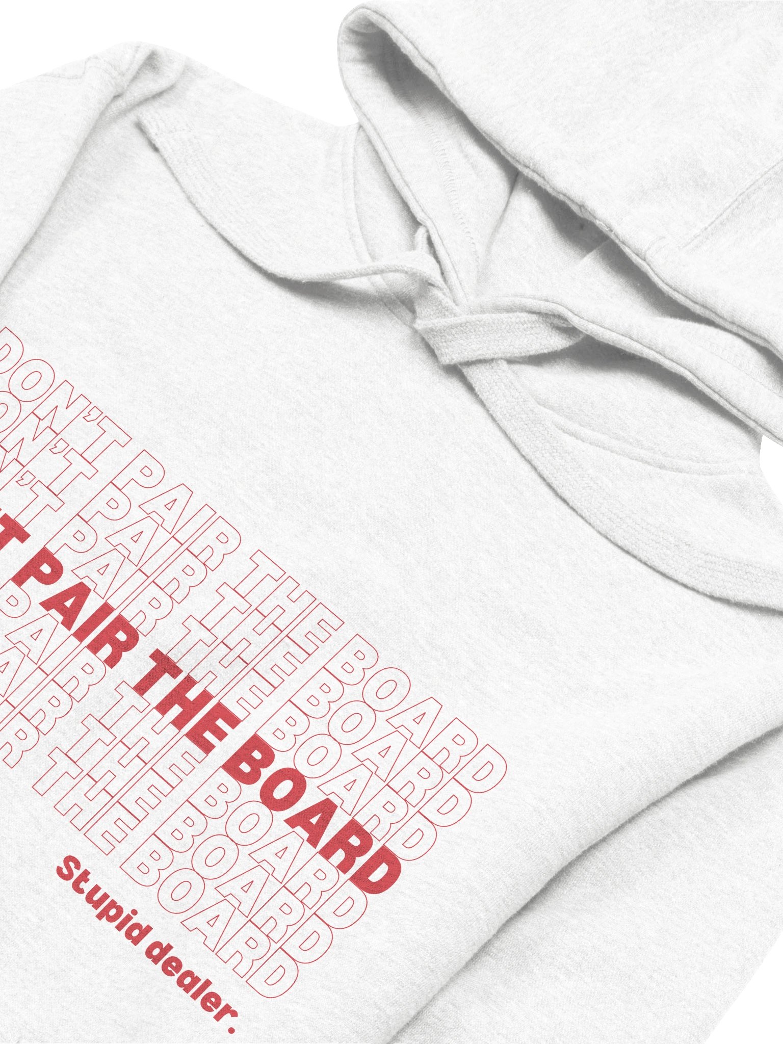 'Don't Pair the Board' Hoodie product image (3)