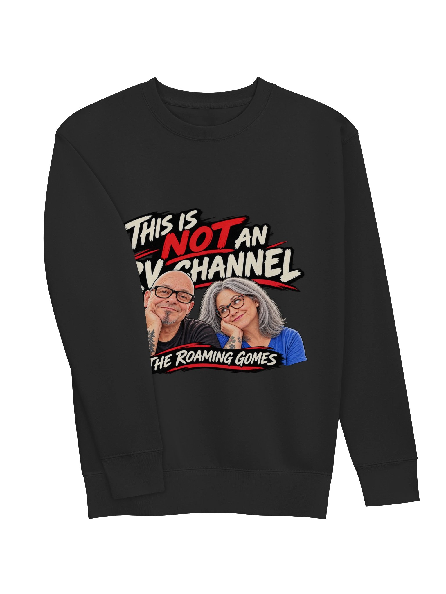 The Roaming Gomes “This Is Not an RV Channel” Sweatshirt product image (3)