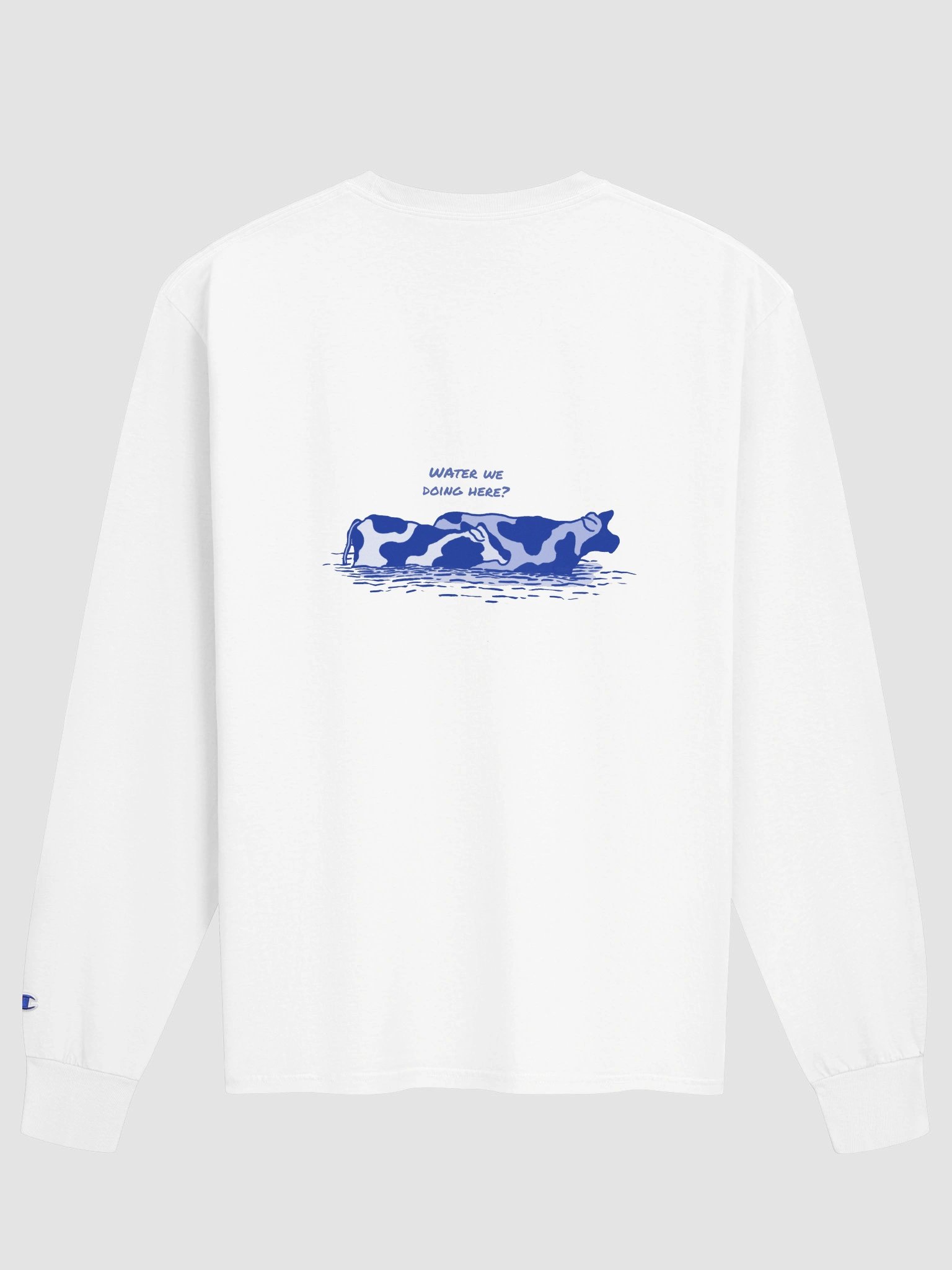 Water we doing here - Long Sleeve Shirt (Champion) product image (1)