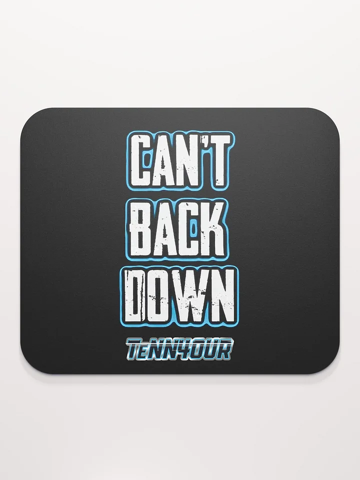 Can't Back Down - TeNN4OUR Mouse Pad product image (2)