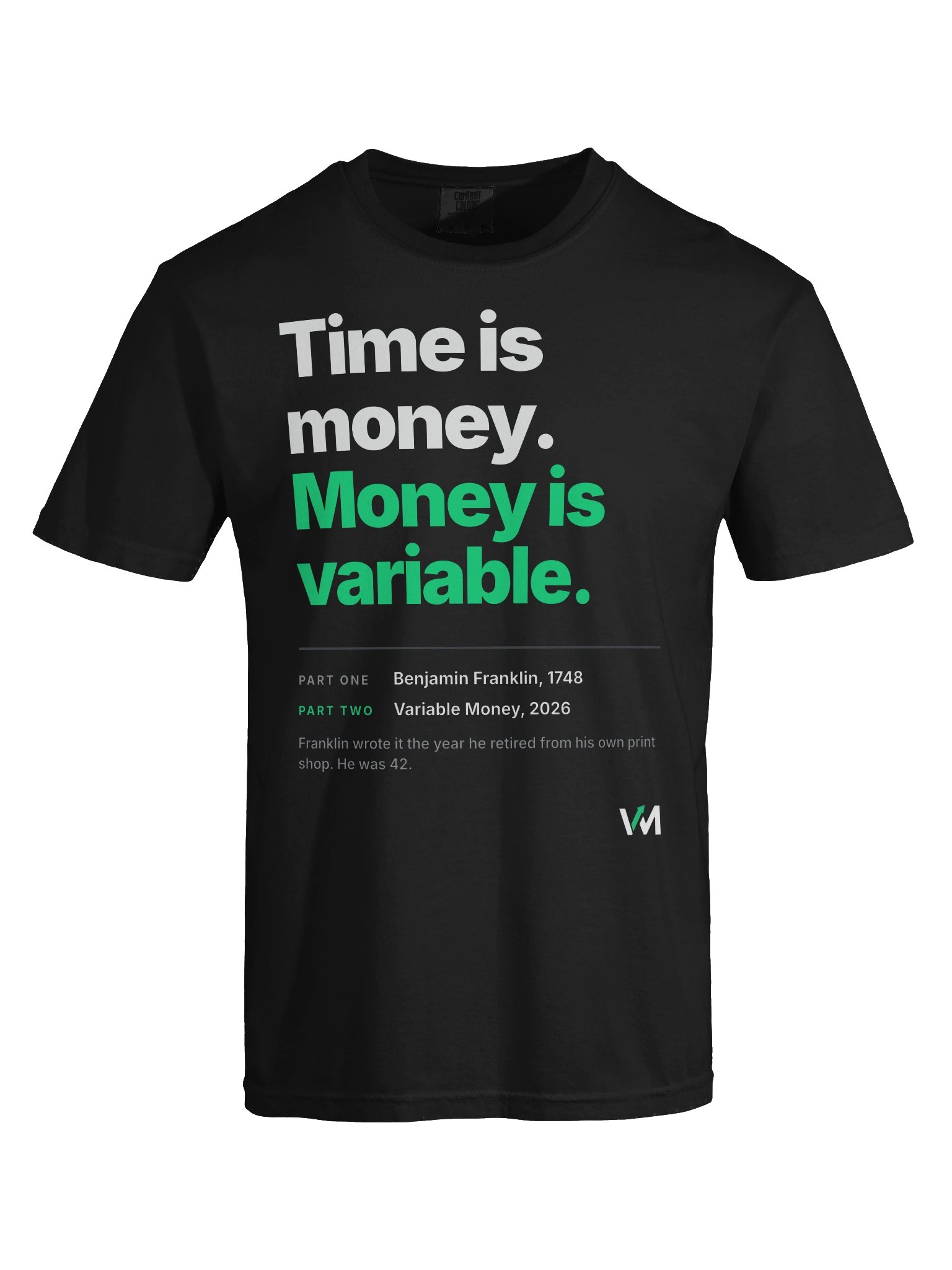 Time Is Money. Money Is Variable. Tee product image (1)
