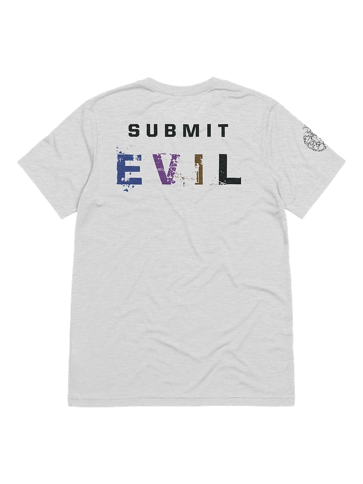 Submit Evil T-Shirt product image (2)