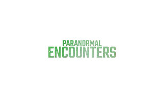 Paranormal Encounters