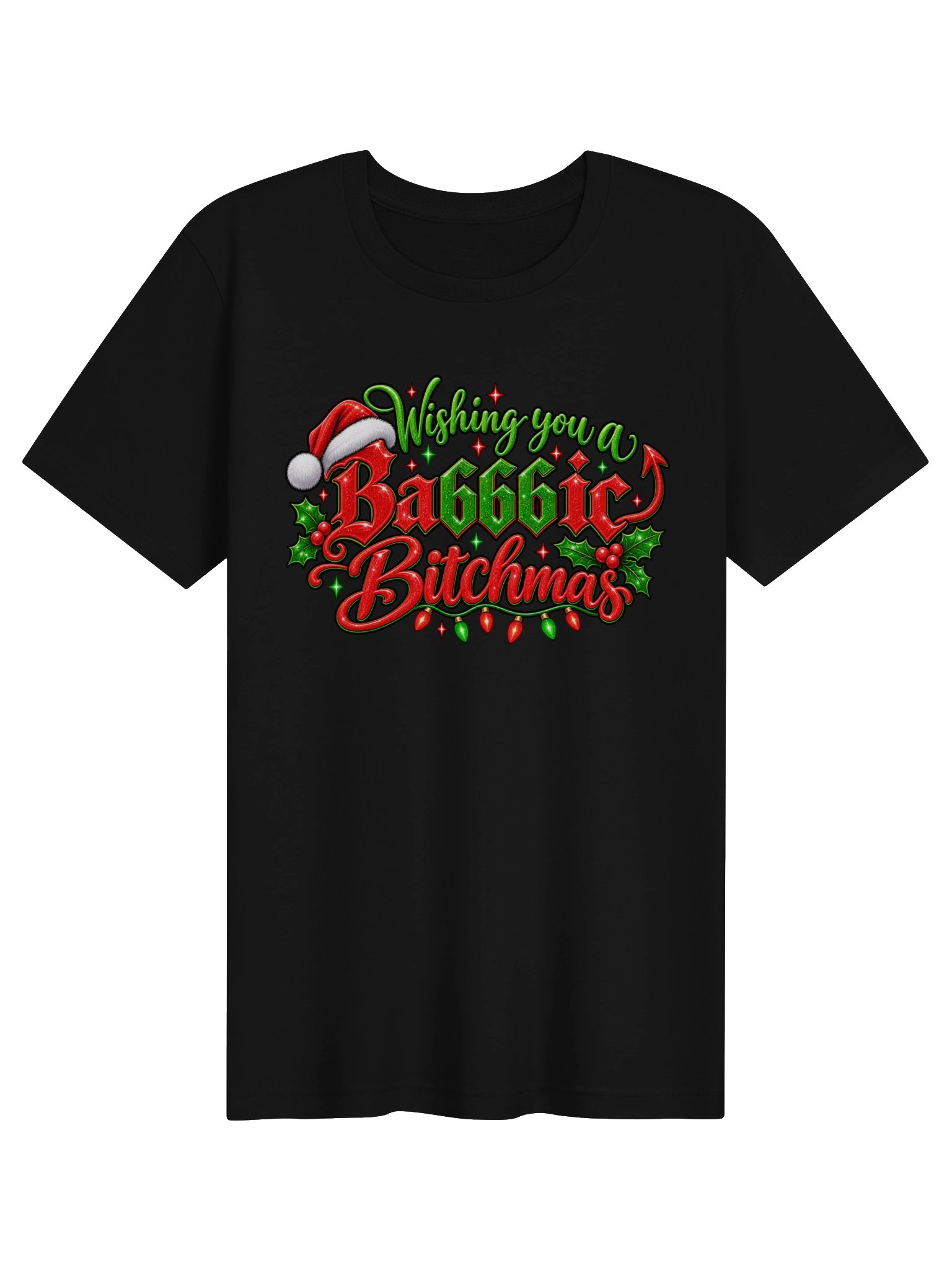 Wishing You A Ba666ic Bitchmas Tee product image (1)
