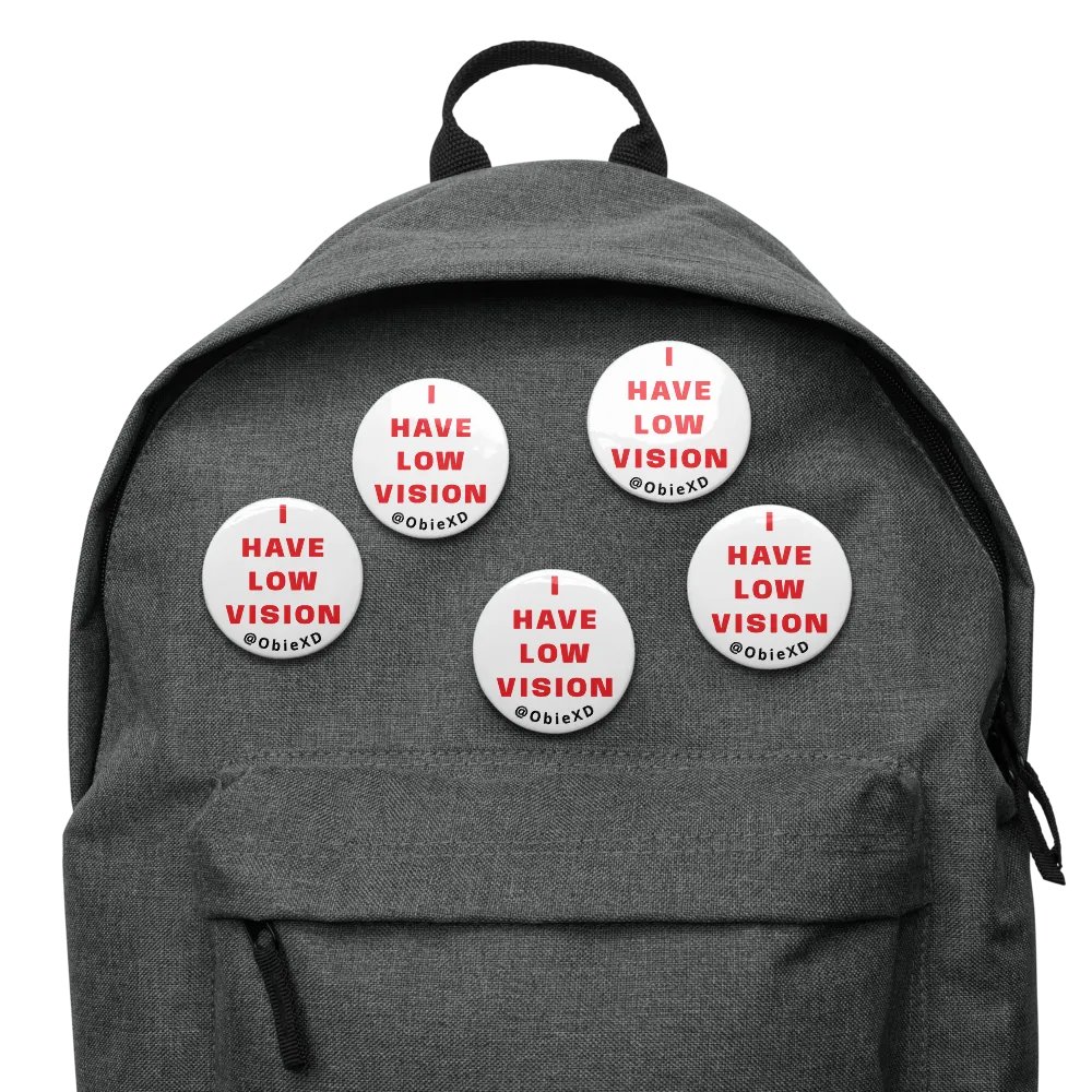 I HAVE LOW VISION - Pins (Pack of 5) product image (7)