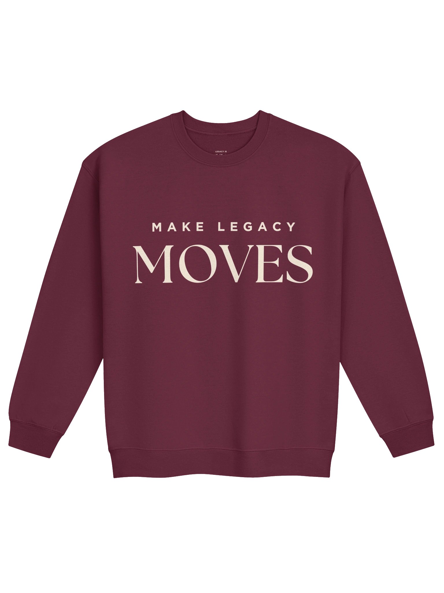Make Legacy Moves Luxe Sweatshirt Vol. 1 product image (1)